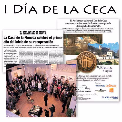 FIRST MINT DAY IN SEGOVIA. The Association celebrates one year of reconstruction work at the Mint